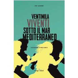 Ventimila Viventi Sotto Il Mar Mediterraneo