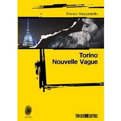 Torino. Nouvelle Vague Torino. Nouvelle Vague
