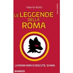 Le Leggende Della Roma Le Leggende Della Roma