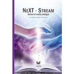 Next-Stream: Visioni Di Realtà Contigue: 35 Next-Stream: Visioni Di Realtà Contigue: 35