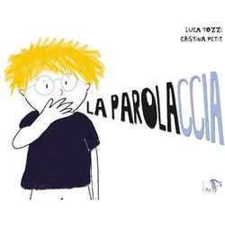 La Parolaccia La Parolaccia