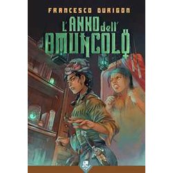 L'anno Dell'omuncolo L'anno Dell'omuncolo