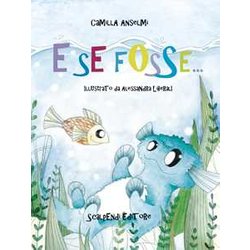 E Se Fosse... E Se Fosse...