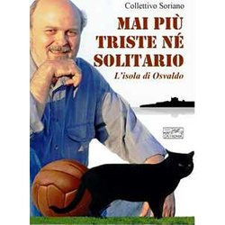 Mai Più Triste Né Solitario Mai Più Triste Né Solitario