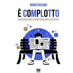 È Complotto. Considerazioni Di Uno Psicolabile Interista È Complotto. Considerazioni Di Uno Psicolabile Interista