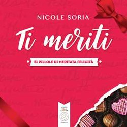 Ti Meriti. 51 Pillole Di Meritata Felicità Ti Meriti. 51 Pillole Di Meritata FelicitÃ