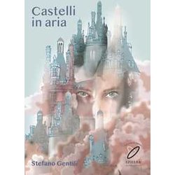 Castelli In Aria Castelli In Aria