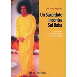 Un Sacerdote Incontra Sai Baba Un Sacerdote Incontra Sai Baba