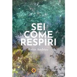 Sei Come Respiri Sei Come Respiri