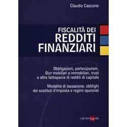 Fiscalità Dei Redditi Finanziari Fiscalità Dei Redditi Finanziari
