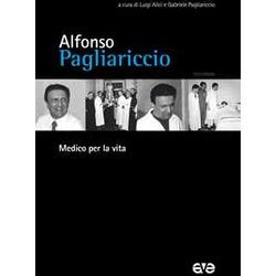 Alfonso Pagliariccio. Medico Per La Vita Alfonso Pagliariccio. Medico Per La Vita