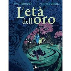 L'età Dell'oro (Vol. 1) L'età Dell'oro (Vol. 1)