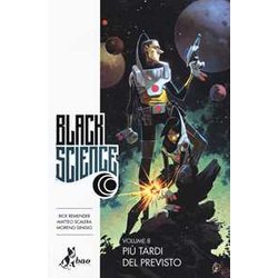Black Science. Più Tardi Del Previsto (Vol. 8) Black Science. Più Tardi Del Previsto (Vol. 8)