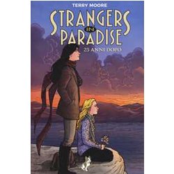 Strangers In Paradise. 25 Anni Dopo Strangers In Paradise. 25 Anni Dopo