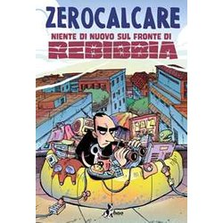 Niente Di Nuovo Sul Fronte Di Rebibbia Niente Di Nuovo Sul Fronte Di Rebibbia