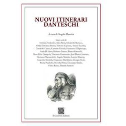 Nuovi Itinerari Danteschi Nuovi Itinerari Danteschi