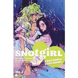 Snotgirl. California Screaming (Vol. 2)