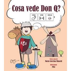 Cosa Vede Don Q? Ediz. Caa Cosa Vede Don Q? Ediz. Caa
