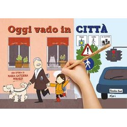 Oggi Vado In Città . In Caa (Comunicazione Aumentativa Alternativa)