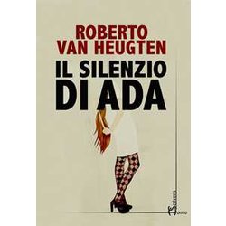 Il Silenzio Di Ada Il Silenzio Di Ada