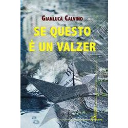 Se Questo è Un Valzer Se Questo è Un Valzer