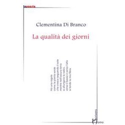 La Qualità Dei Giorni La Qualità Dei Giorni