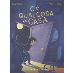 C'è Qualcosa In Casa