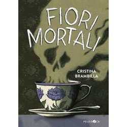 Fiori Mortali