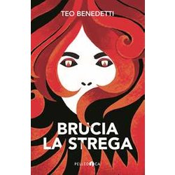 Brucia La Strega Brucia La Strega