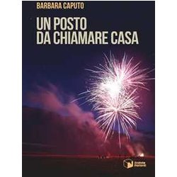 Un Posto Da Chiamare Casa Un Posto Da Chiamare Casa