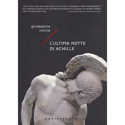L'ultima Notte Di Achille L'ultima Notte Di Achille