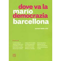 Dove Va La Democrazia: Scenari Dalla Crisi Dove Va La Democrazia: Scenari Dalla Crisi