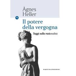 Il Potere Della Vergogna: Saggi Sulla Razionalità Il Potere Della Vergogna: Saggi Sulla RazionalitÃ