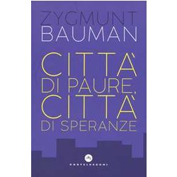 Città Di Paure, Città Di Speranze Città Di Paure, Città Di Speranze