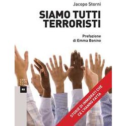 Siamo tutti terroristi