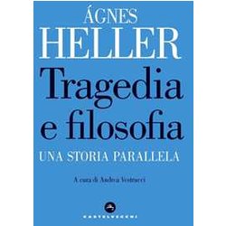 Tragedia E Filosofia: Una Storia Parallela Tragedia E Filosofia: Una Storia Parallela