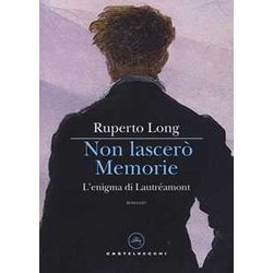 Non Lascerò Memorie: L’Enigma Di LautréAmont