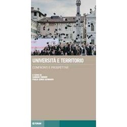 Università E Territorio. Confronti E Prospettive Università E Territorio. Confronti E Prospettive