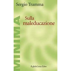 Sulla Maleducazione Sulla Maleducazione