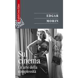 Sul Cinema. Un'arte Della ComplessitĂ Sul Cinema. Un'arte Della ComplessitĂ