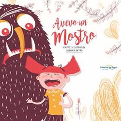 Avevo Un Mostro. Ediz. A Colori