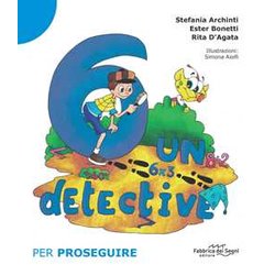 6 Un Detective. Per Proseguire. Nuova Ediz. (Vol. 2) 6 Un Detective. Per Proseguire. Nuova Ediz. (Vol. 2)