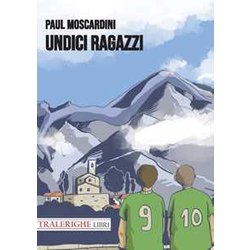 Undici Ragazzi Undici Ragazzi
