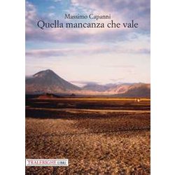 Quella Mancanza Che Vale Quella Mancanza Che Vale