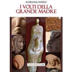 I Volti Della Grande Madre I Volti Della Grande Madre