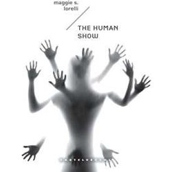 The Human Show. Ediz. Italiana The Human Show. Ediz. Italiana