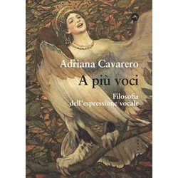A Più Voci. Filosofia Dell’Espressione Vocale A Più Voci. Filosofia Dell’Espressione Vocale