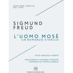 L'uomo Mosè. Un Romanzo Storico L'uomo Mosè. Un Romanzo Storico