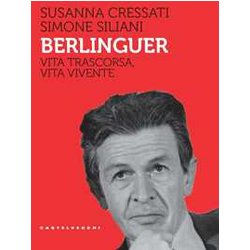 Berlinguer. Vita Trascorsa, Vita Vivente Berlinguer. Vita Trascorsa, Vita Vivente