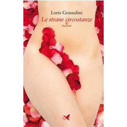 Le Strane Circostanze Le Strane Circostanze